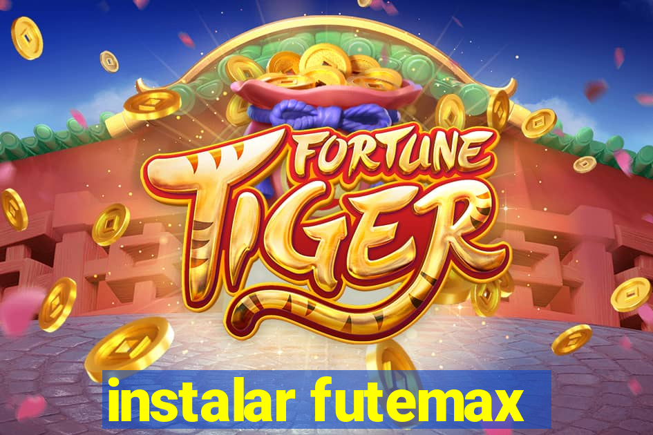 instalar futemax